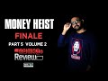 Money Heist Finale Malayalam Review | Part 5 Volume 2 | Reeload Media