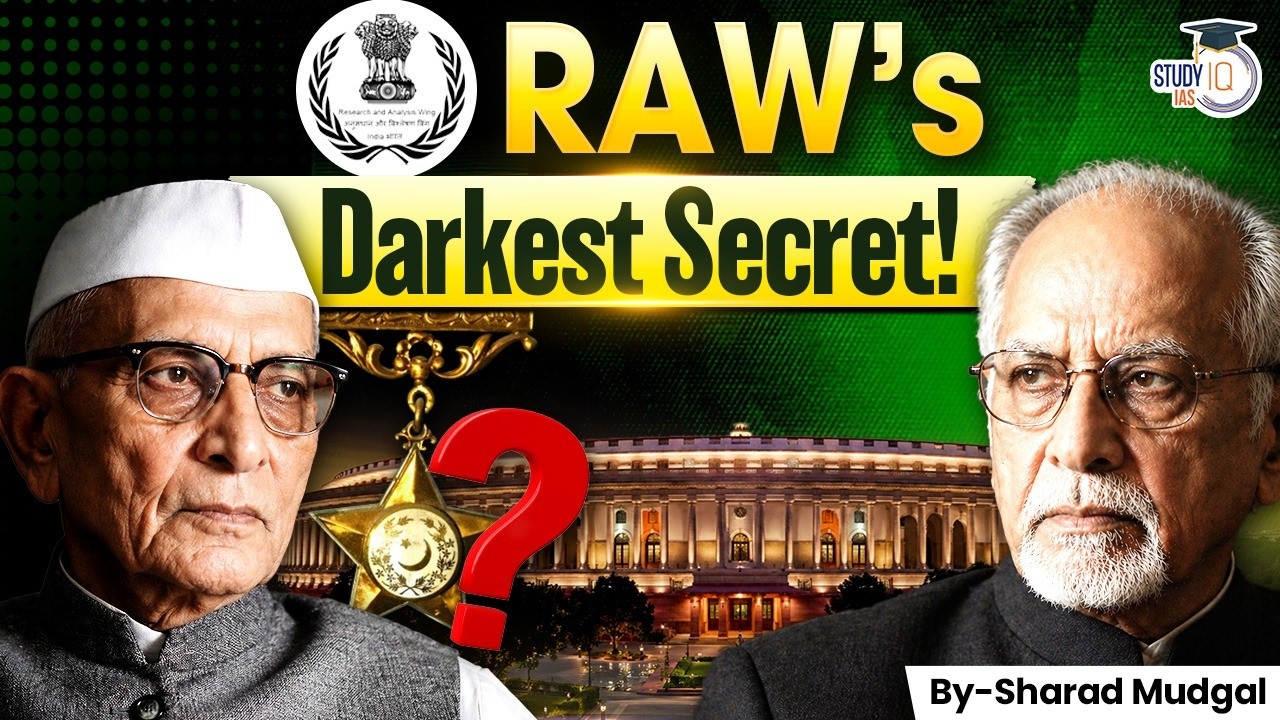 Men Who Destroyed Indian Intelligence? | RAW's Darkest Secrets | StudyIQ IAS