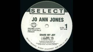 Jo Ann Jones - Share My Joy (12" Remix)