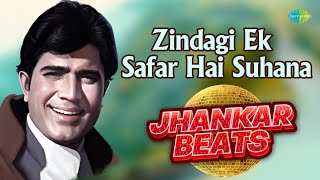 Zindagi Ek Safar Hai Suhana - Jhankar Beats  Rajes