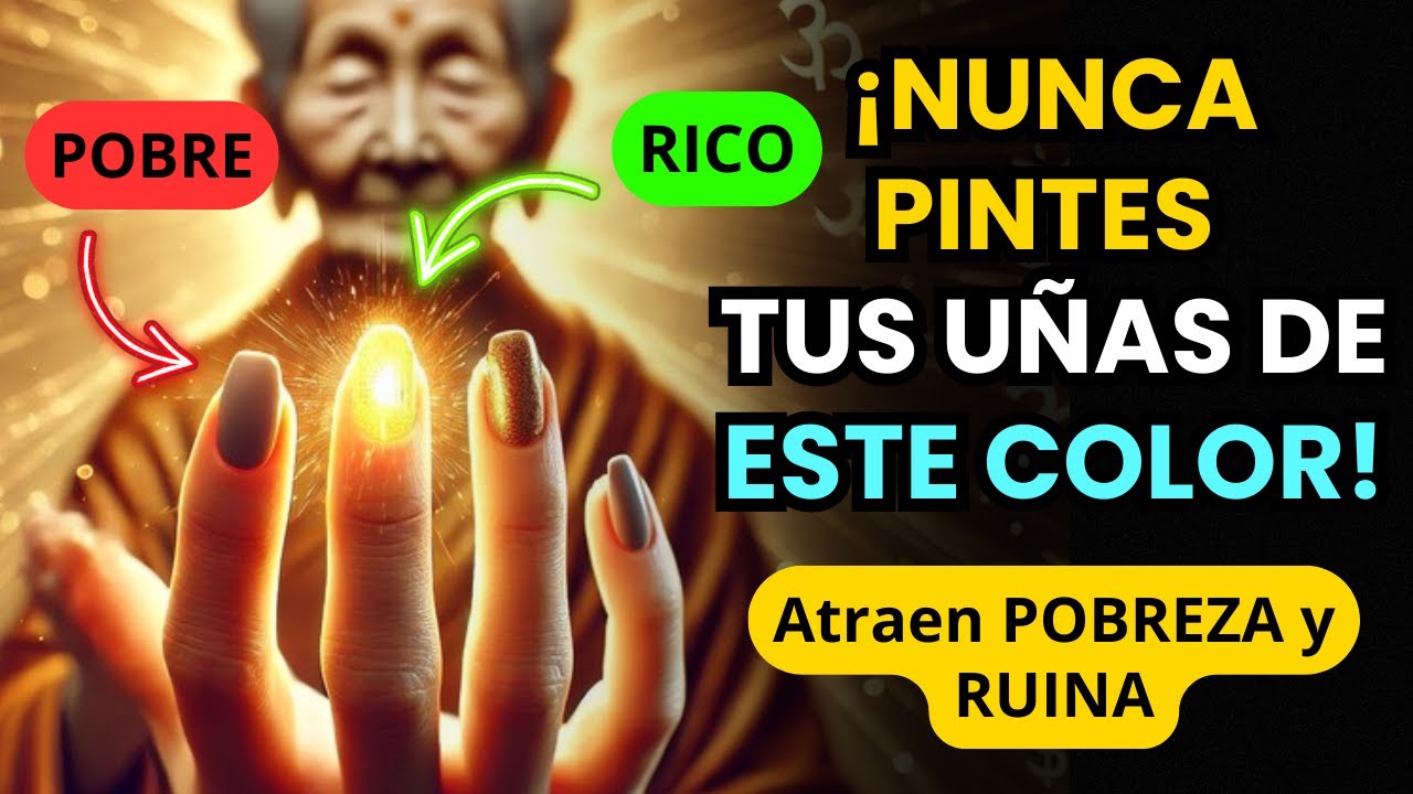¡CUIDADO! Este COLOR en tus UÑAS te está ARRUINANDO sin que lo sepas | Ley de Atracción