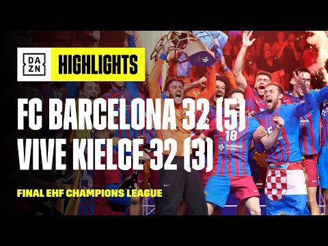 FC Barcelona (32-32) *(5-3 penaltis) Lomza Vive Kielce | Highlights Final EHF Champions League 2021