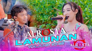 Download lagu YG LAGI VIRAL!!! LAMUNAN YOLAND ICHIS ALROSTA TERBARU mp3
