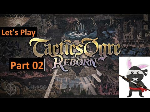 Let's Play Tactics Ogre: Reborn on PS5. Part 02. Lawful Route.
