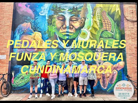 Pedales y Murales en Funza y Mosquera Cundinamarca