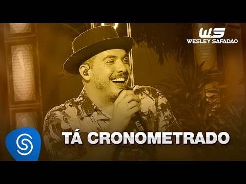 Wesley Safadão - Tá Cronometrado [DVD WS Em Casa]