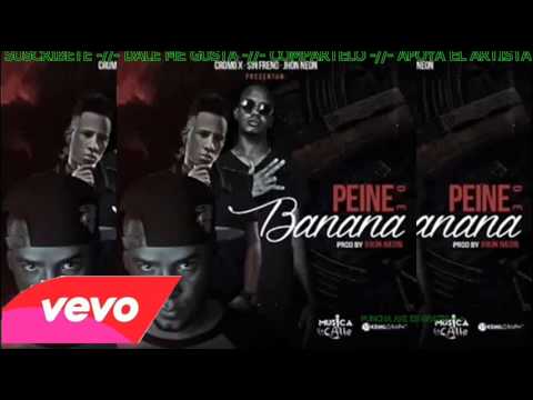 Cromo X Ft Sin Freno & Jhon Neon - Peine De Banana
