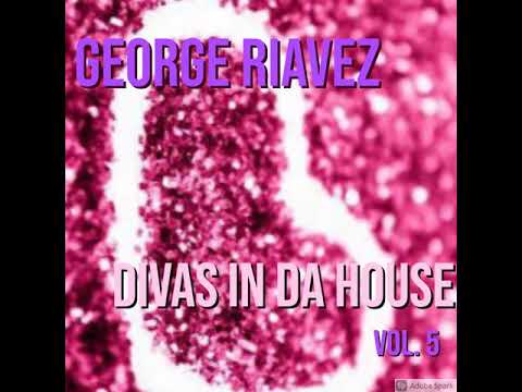 Funky House - George Riavez - Divas in da house Vol. 5