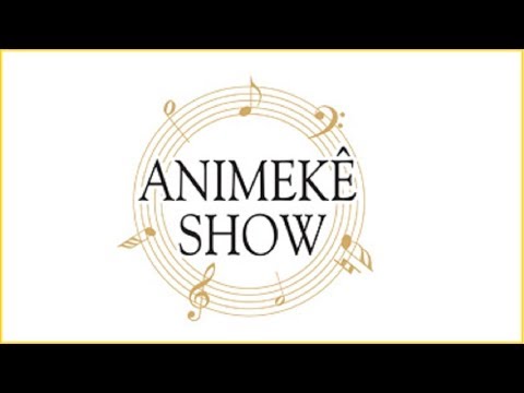 Animekê Show '18（Covers）