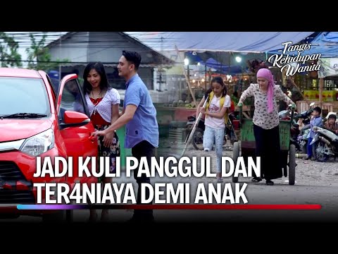 Demi Anak Aku Bertahan, Meski Suami Pilih Wanita Lain | Tangis Kehidupan Wanita Eps 28 Full