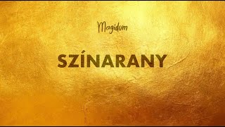 MAGIDOM - SZÍNARANY