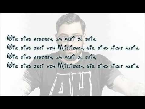 SIDO ft. RIO - WIR SIND GEBOREN UM FREI ZU SEIN - with Lyrics