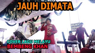 Download lagu Jauh Di Mata Live Cover Lagu Melayu - Bembeng Khan mp3
