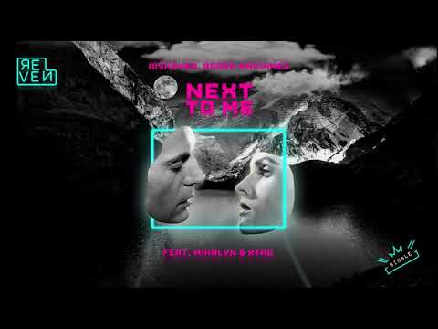 Diskover, Bored Machines - Next to Me (ft. Mikalyn & Xtro)