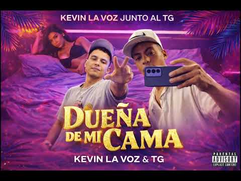 Dueña de Mi Cama Kevin la voz 