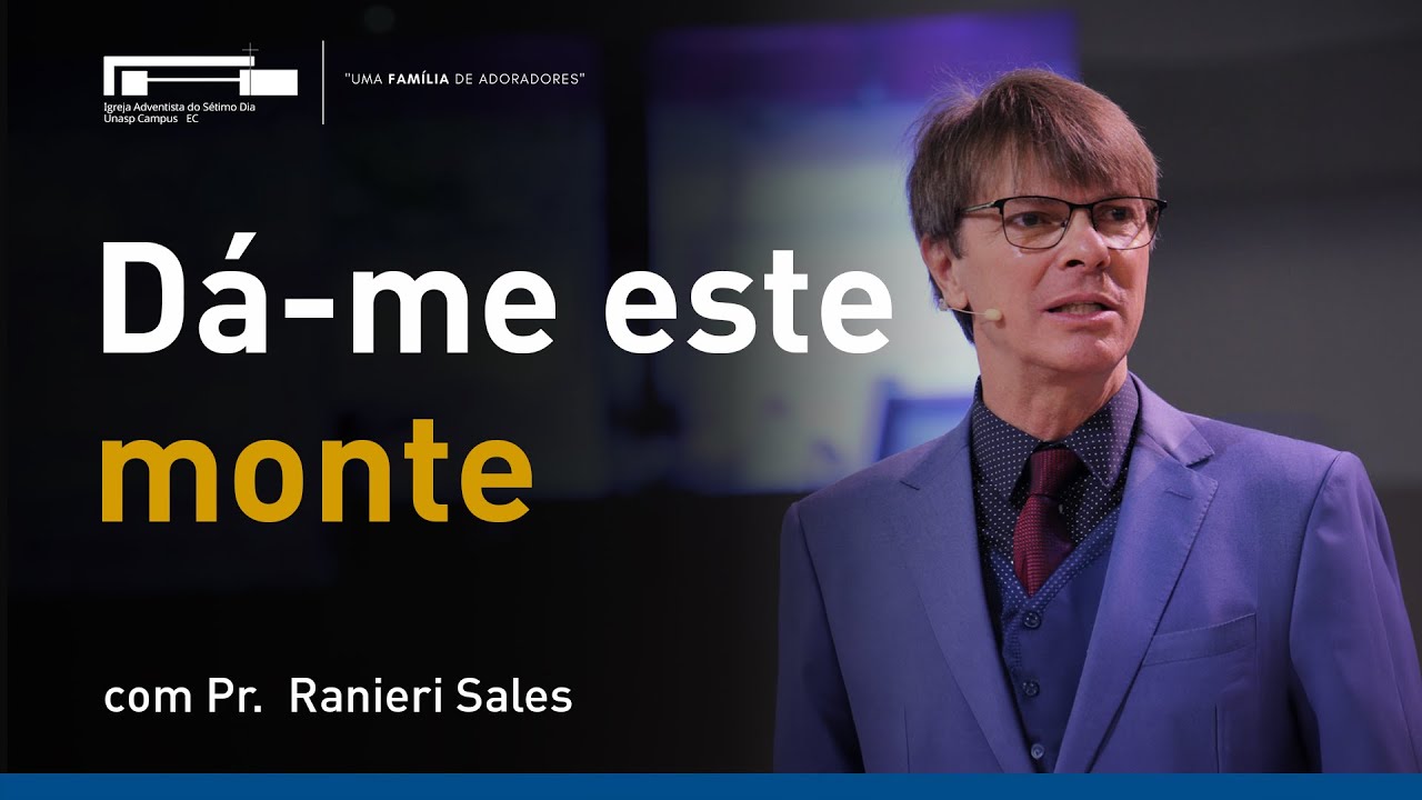 Dá-me este monte com Pr. Ranieri Sales