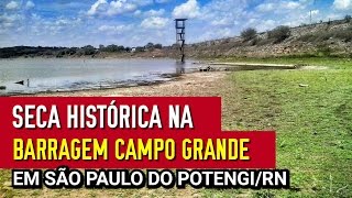 preview picture of video 'Barragem Campo Grande - São Paulo do Potengi-RN'