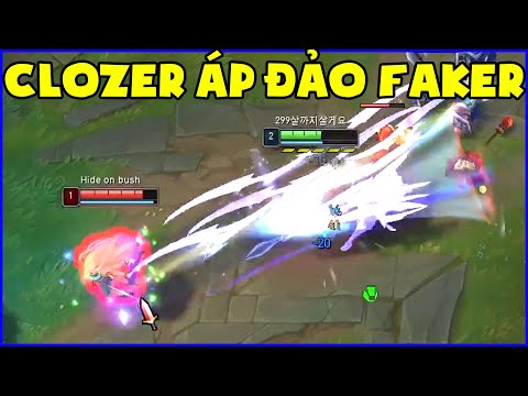 Cách Clozer áp đảo Faker ở những phút đầu tiên của trận đấu, Pha thoát thân khó tin nhất trong ngày