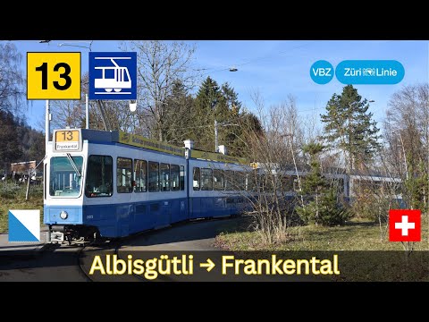 🇨🇭Zürich VBZ Tramlinie 13 | Albisgütli - Frankental [4K]