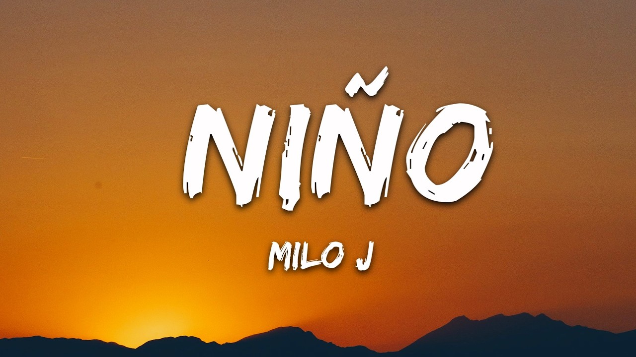 Milo J - Niño (Lyrics)