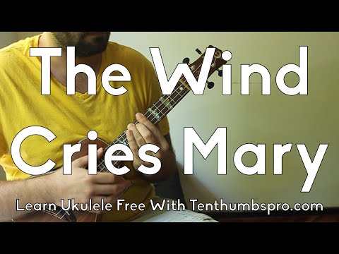 The Wind Cries Mary - Jimi Hendrix Ukulele Tutorial - How To Play Ukulele Songs