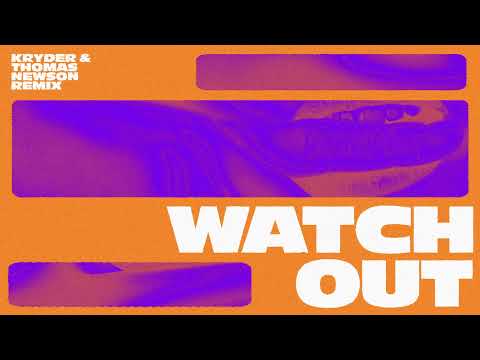 DJ Kuba & Neitan x Bounce Inc. - Watch Out (KRYDER x Thomas Newson Remix)