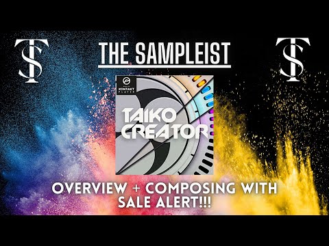 The Sampleist - Taiko Creator + Expansions by In Session Audio - Overview - Composing With - On Sale