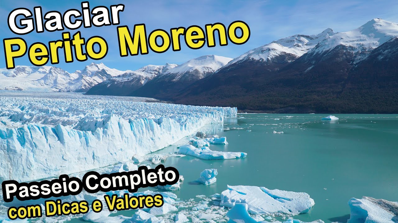 GLACIAR PERITO MORENO :: Passeio completo com DICAS e VALORES!