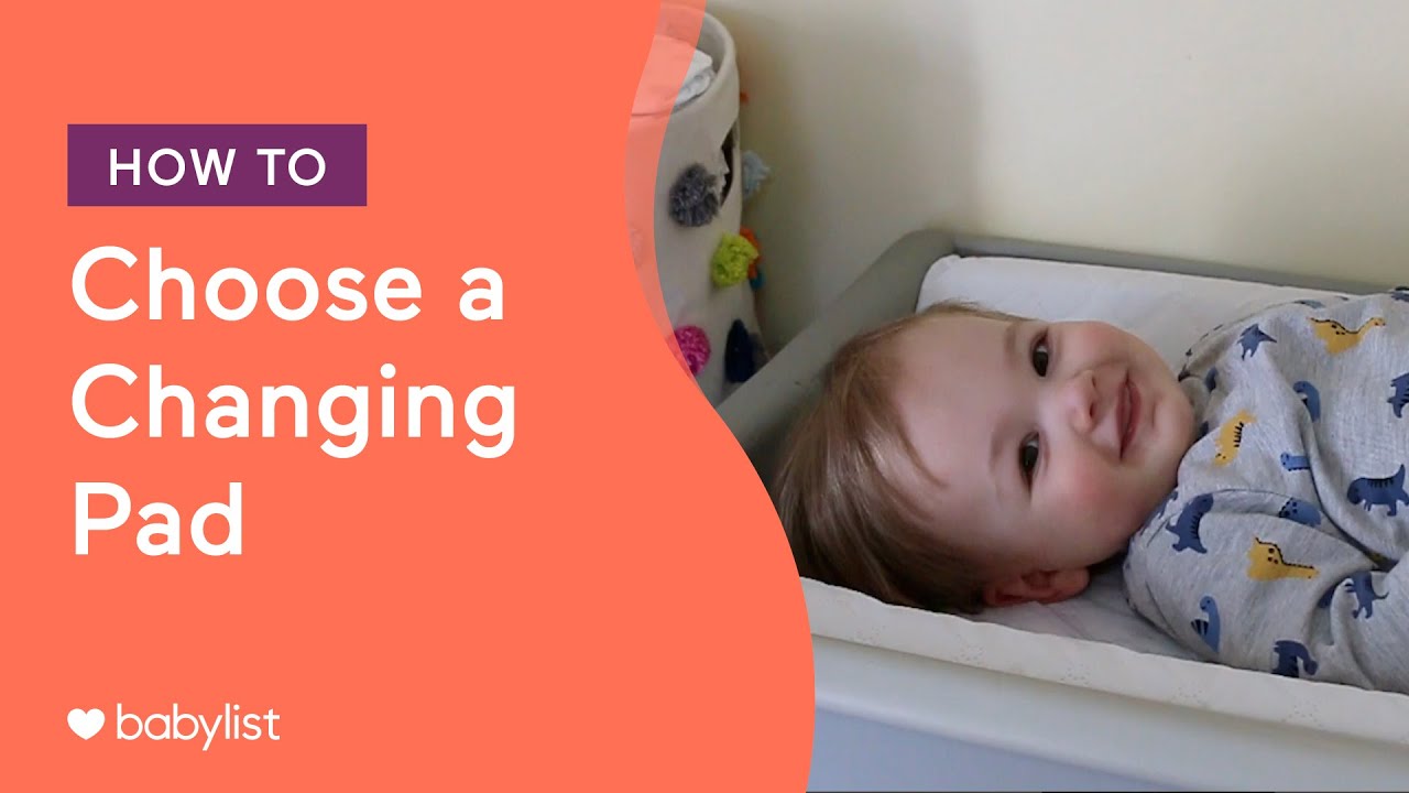 How to Choose the Best Changing Pad | ft. Summer, Keekaroo, Skip Hop & Hatch - Babylist