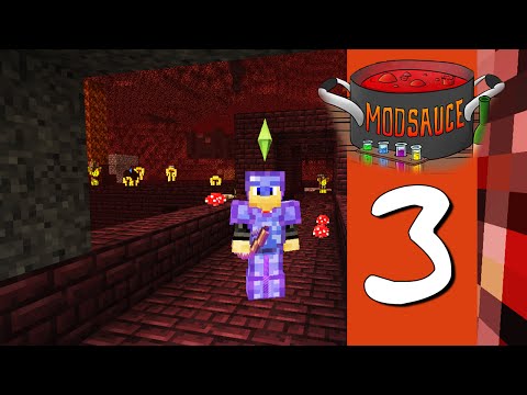 Modsauce: A Minecraft Modded LP - E3 Always Burning With Power