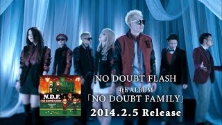 "NO DOUBT FLASH" 4th ALBUM「NO DOUBT FAMILY」CM