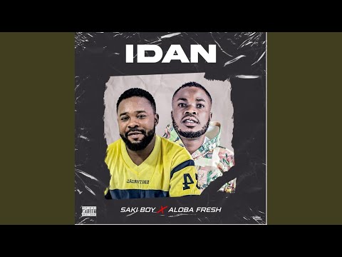 Idan (feat. Aloba Fresh)