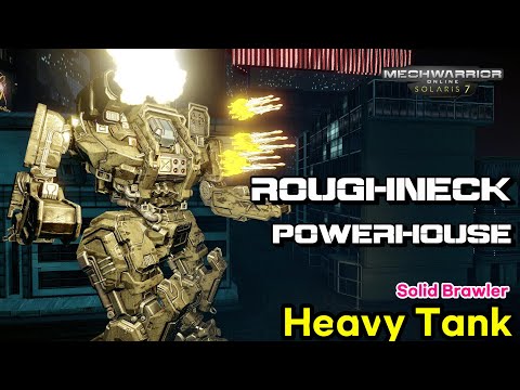 Roughneck Powerhouse Build | Mechwarrior Online