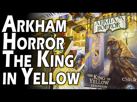 The King in Yellow - Arkham Horror 2e Expansion (Review)