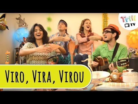 Grupo Triii - Viro, Vira, Virou