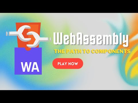 WebAssembly | The Path to Components