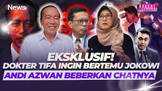 Download lagu EKSKLUSIF! Andi Azwan Klaim Punya Pesan Dokter Tifa Ingin Bertemu Jokowi: Nih Bukti Fotonya! mp3