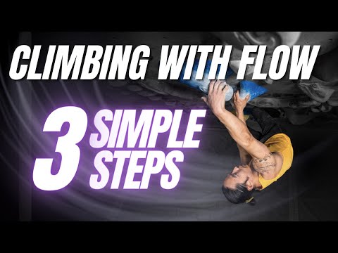 Climbing with Flow | 3 Simple Steps