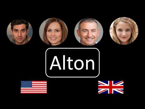 How to pronounce Alton
