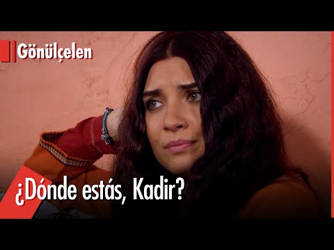 Hasret busca a Kadir - Convirtiéndose en Una Dama | Gonulcelen