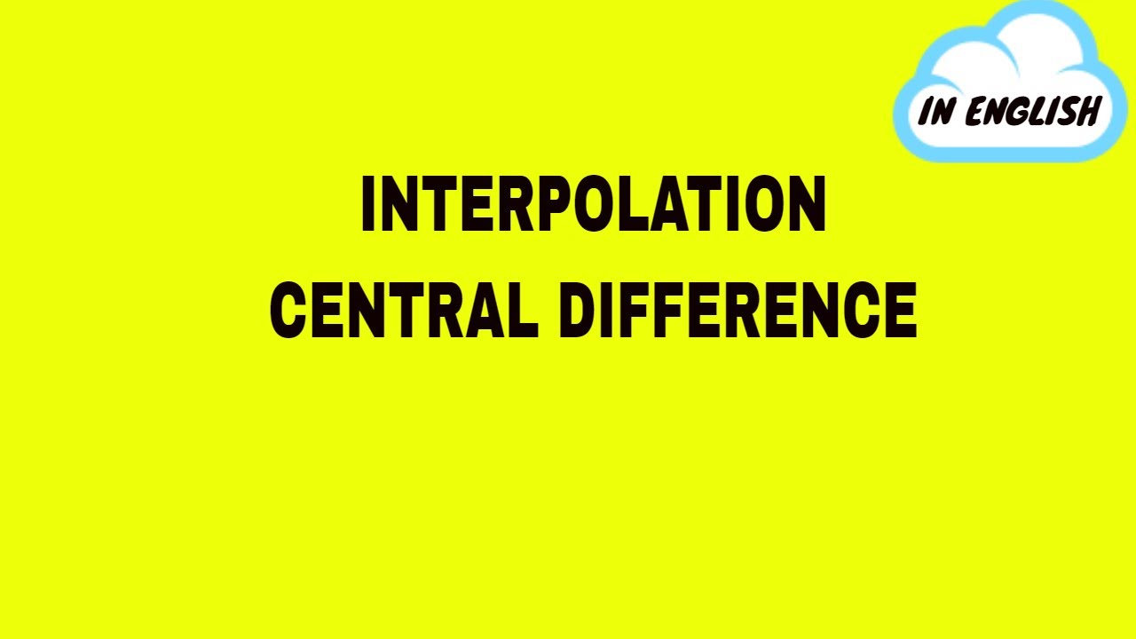 Interpolation | Central Difference | Finite Differences