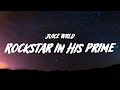 Juice WRLD Rockstar In His Prime Lyrics