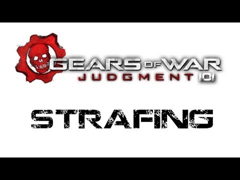 Gears of War Judgment 101: Strafing