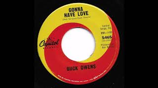 Buck Owens - Gonna Have Love