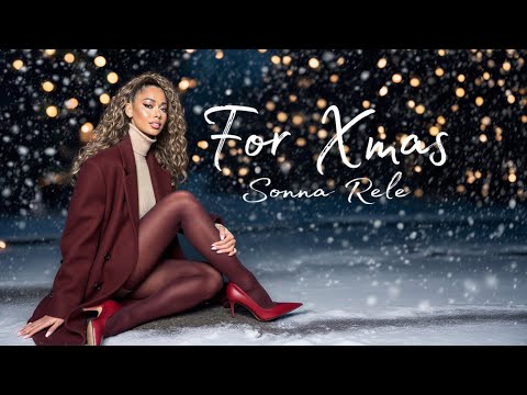 For Xmas - Sonna Rele