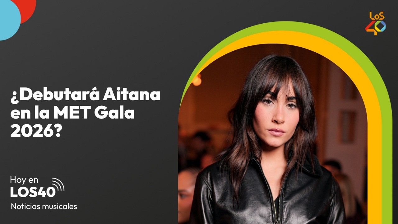 ¿Debutará Aitana en la MET Gala 2026? - Noticias del 4 de mayo | LOS40