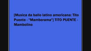 TITO PUENTE - Mambolino