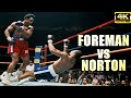 George Foreman Vs Ken Norton BRUTAL KNOCKOUT Legendary Boxing Fight 4K Ultra HD
