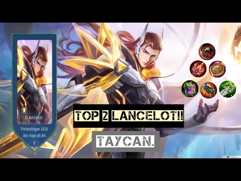 Gameplay Top 2 Global Lancelot - Taycan.- Mobile Legends Bang Bang