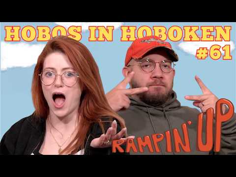 Hobos in Hoboken | RAMPIN' UP | Ep 61